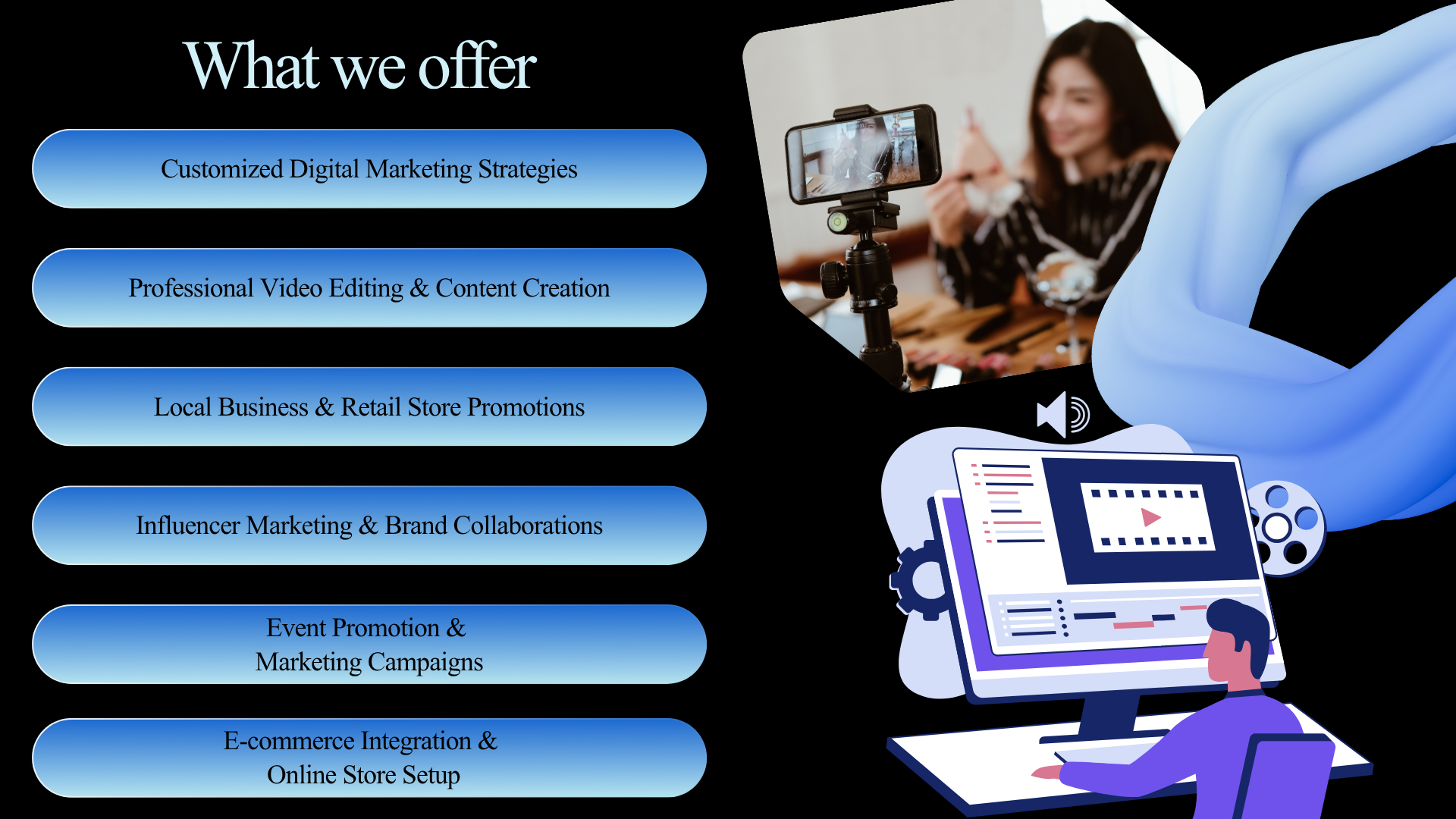 what we offer